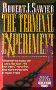 The Terminal Experiment